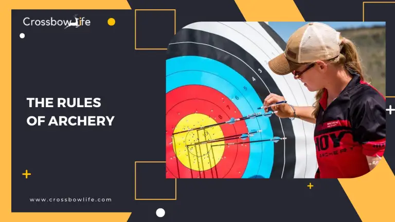 The Rules of Archery